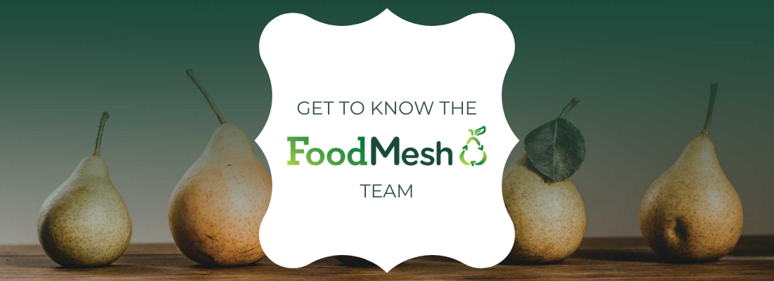 Get to know the FoodMesh team